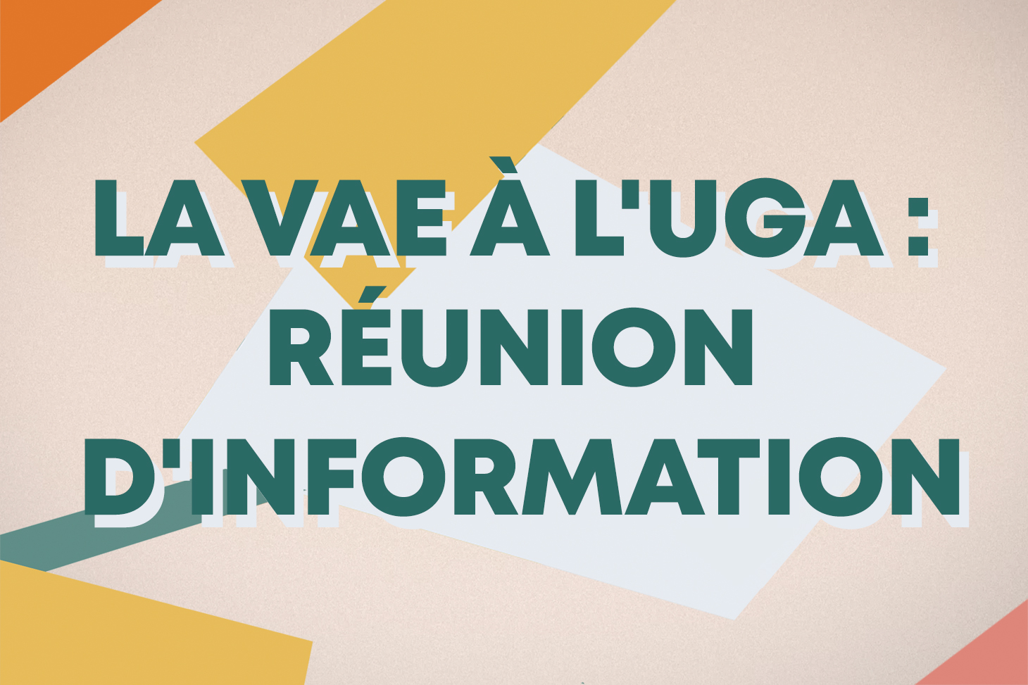 La VAE à l'UGA : réunion d'information